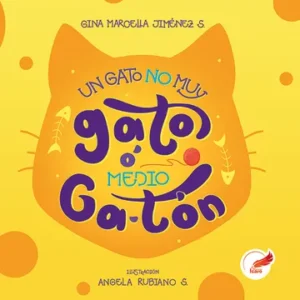 Un gato no muy gato o Medio Ga-Tón