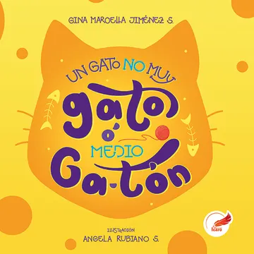 Un gato no muy gato o Medio Ga-Tón