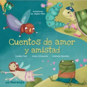 Cuentos de amor y amistad