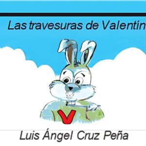 Las travesuras de Valentín