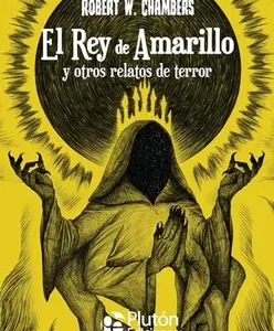 El Rey de Amarillo y otros relatos de terror