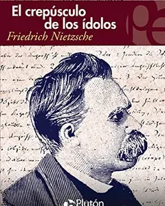 El crepúsculo de los ídolos