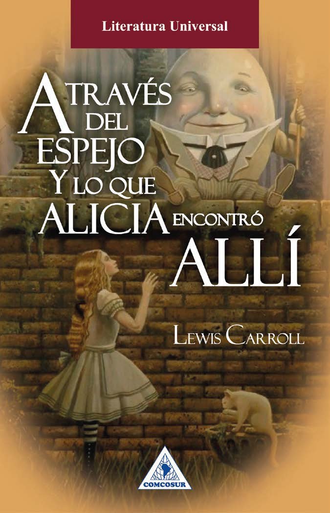 A través del espejo y lo que Alicia encontró allí