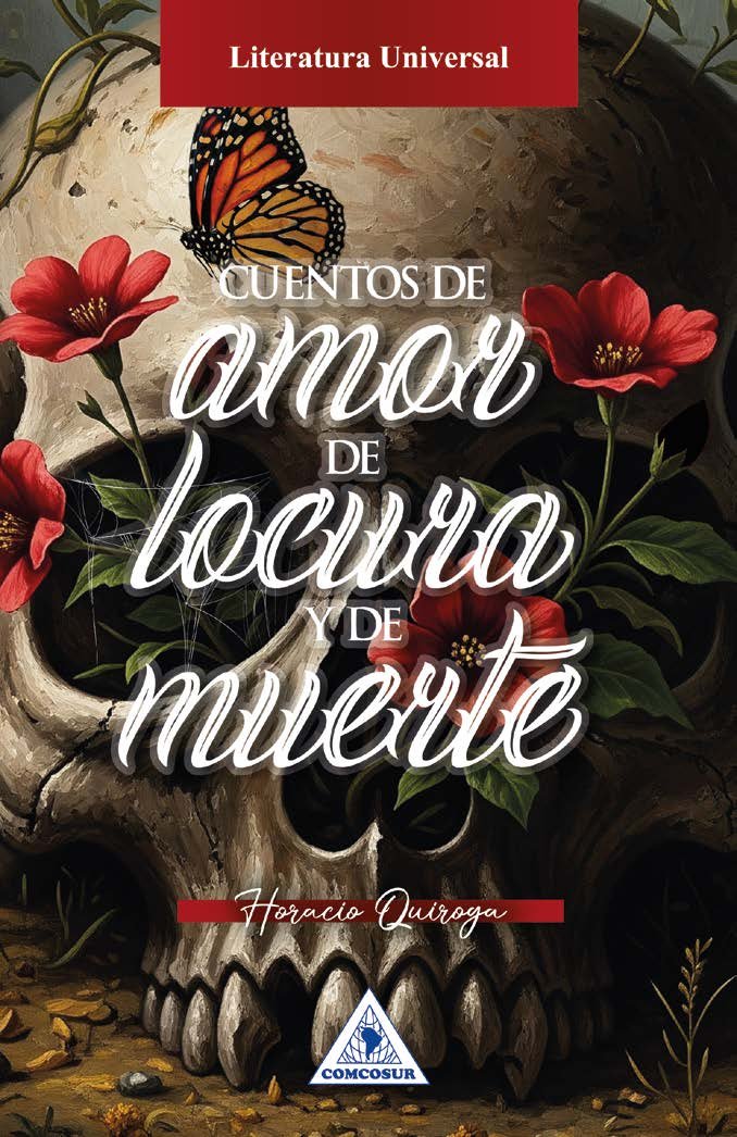 Cuentos de amor de locura y muerte